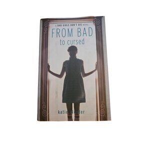 From Bad To Cursed By Katie Alender Hardcover Teen Horror Fiction